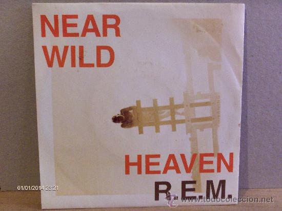 Discos de vinilo: R.E.M. ( REM ) ---- NEAR WILD HEAVEN - Foto 1