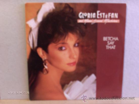 Discos de vinilo: GLORIA STEFAN ----- BETCHA SAY THAT - Foto 1
