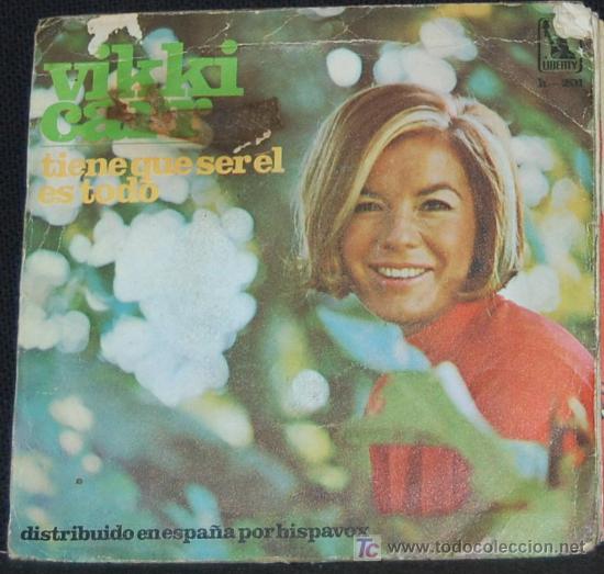Discos de vinilo: SINGLE VIKKI CARR. TIENE QUE SER EL - Foto 1