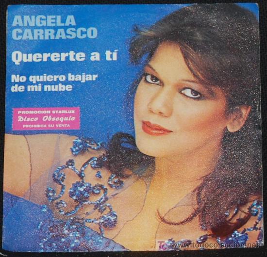 Discos de vinilo: SINGLE ANGELA CARRASCO. QUERERTE A TI - Foto 1