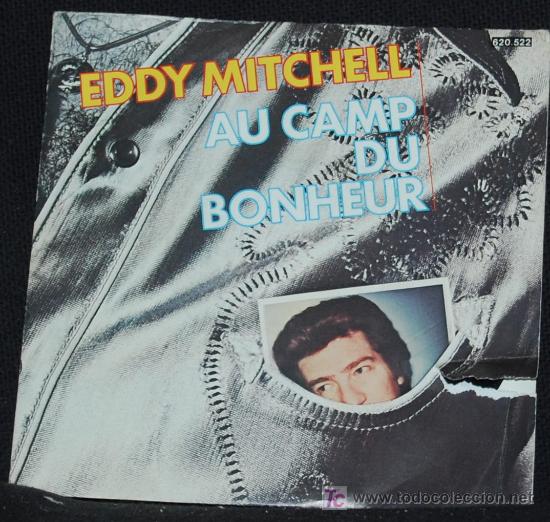 Discos de vinilo: SINGLE EDDY MITCHELL. AU CAMP DU BONHEUR - Foto 1