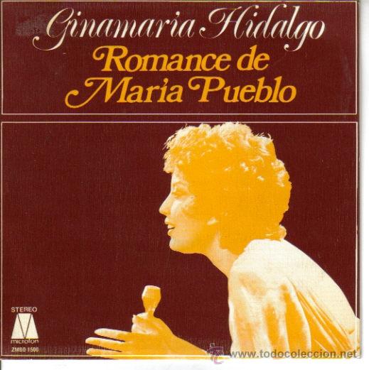 Disques de vinyle: GINAMARIA HIDALGO-ROMANCE DE MARIA PUEBLO + CAMINO DEL IGUAZU SINGLE PROMO 1973