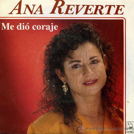 Discos de vinilo: Ana Reverte - Me di&oacute; coraje - Foto 1