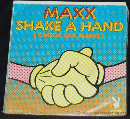 Discos de vinilo: SINGLE MAXX. SHAKE A HAND - Foto 1