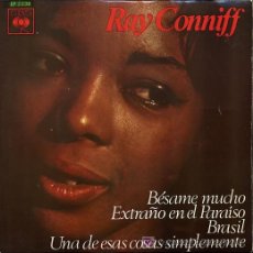 Discos de vinilo: RAY CONNIFF - BESAME MUCHO / EXTRAÑO EN EL PARAÍSO / BRASIL / UNA DE ESAS COSAS SIMPLEMENTE - EP1966. Lote 8269985