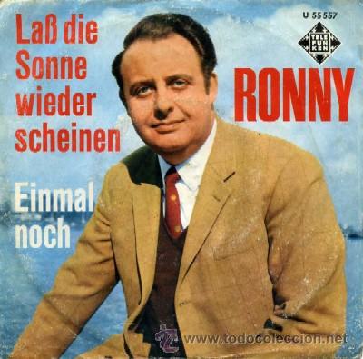 Disques de vinyle: SINGLE. RONNY. LAB DIE SONNE WIEDER SCHEINEN , EINMAL NOCH SG-42