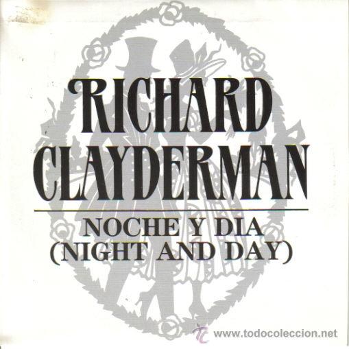 Discos de vinilo: RICHARD CLAYDERMAN-NOCHE Y DIA + EN LA CALLE DONDE VIVES SINGLE VINILO PROMO 1987