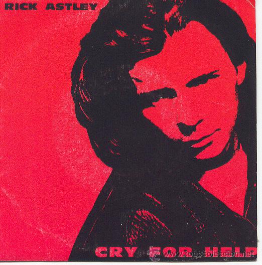 Discos de vinilo: RICK ASTLEY SINGLE CRY FOR HELP RCA SPA 1991 - Foto 1