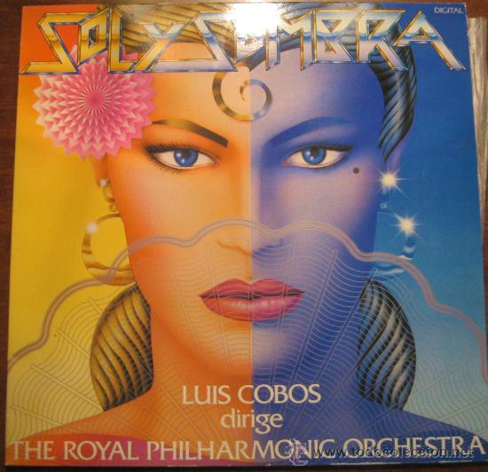 Discos de vinilo: LUIS COBOS - SOL Y SOMBRA - ROYAL FILARMONICA ORQUESTA - Foto 1