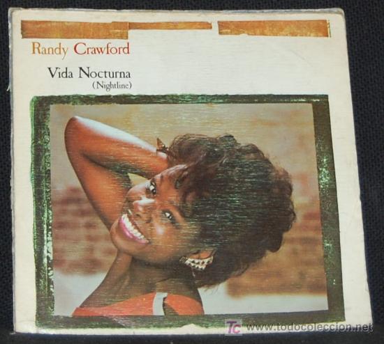 Discos de vinilo: SINGLE RANDY CRAWFORD. VIDA NOCTURNA - Foto 1