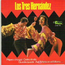 Discos de vinilo: LOS TRES HERNANDEZ - PAJARO CHOGUI + 3 EP **+ EKIPO 1968. Lote 11306067