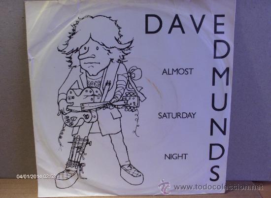 Discos de vinilo: DAVE EDMUNDS ---- ALMOST SATURDAY NIGHT - Foto 1