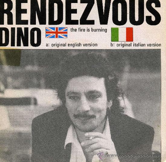 Discos de vinilo: Dino - Rendezvous (The fire is burning) ( Original English Version) - Foto 1