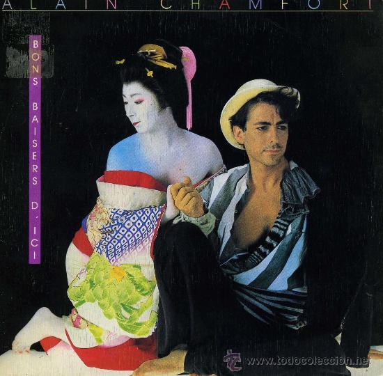 Discos de vinilo: Alain Chamfort - Bons Baisers D&acute;ici - Foto 1