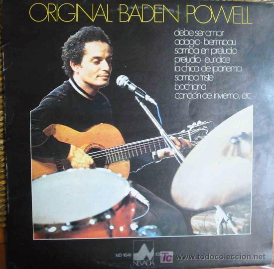 Discos de vinil: ORIGINAL BADEN POWELL. 1976. Nevada  ND 1041. 1 Lp 33 rpm