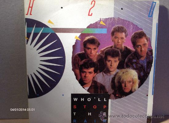Discos de vinilo: H20 ----- WHO&acute;LL STOP THE RAIN - Foto 1