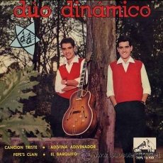 Discos de vinilo: DUO DINAMICO: CANCION TRISTE+ADIVINA ADIVINADOR+PEPE’S CLAN+EL BARQUITO, EP LA VOZ DE SU AMO, 1963. Lote 26782331