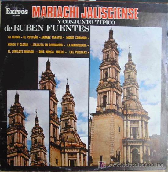 Discos de vinil: MARIACHI JALISCIENSE Y CONJUNTO T&Iacute;PICO DE RUB&Eacute;N FUENTES. 1979. Exitos EX 81013 Mexico. 1 Lp 33 rpm
