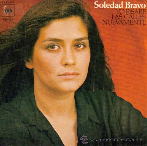 Disques de vinyle: SOLEDAD BRAVO-YO PISARE LAS CALLES NUEVAMENTE + CAMPO DE AMOR SINGLE VINILO 1976