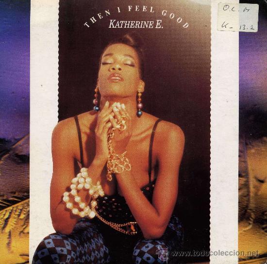 Discos de vinilo: Katherine E. - Then I Feel Good - Foto 1