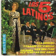 Discos de vinilo: LOS 5 LATINOS - LA BOHEME EP *** EN BELTER 1966. Lote 13024847