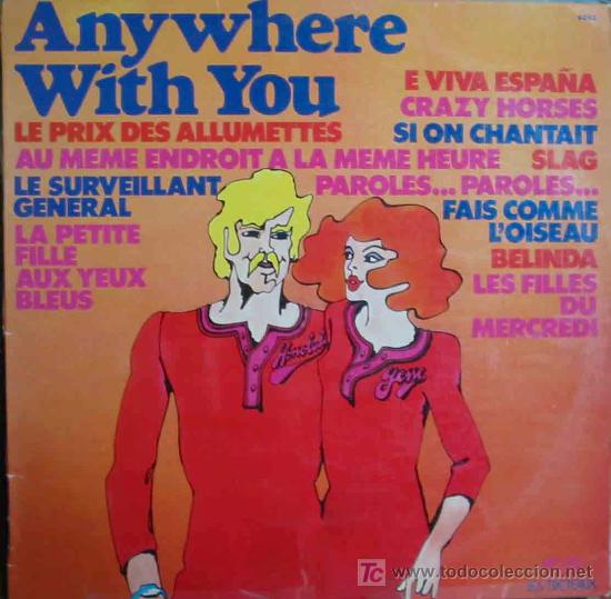 Discos de vinil: ANYWHERE WITH YOU. THE MUSIC SWEEPERS. Les treteaux 6092. Made in France. 1 Lp 33 rpm