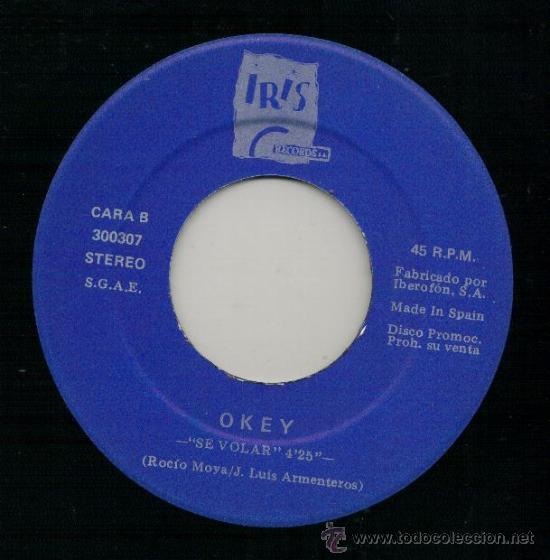 Discos de vinilo: OKEY - SE VOLAR - SINGLE PROMOCIONAL COMPLETAMENTE NUEVO. - Foto 3