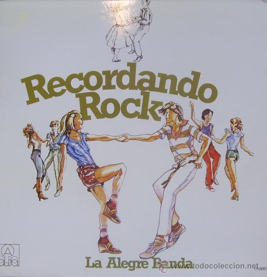 Discos de vinilo: LA ALEGRE BANDA - RECORDANDO ROCK LP 1979 - Foto 1