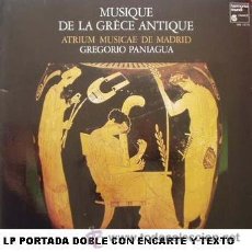 Discos de vinilo: MUSICA DE LA GRECIA ANTIGUA LP DOBLE CON ENCARTE Y TEXTO GREGORIO PANIAGUA