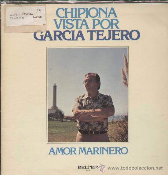Discos de vinilo: GARCIA TEJERO / Amor marinero (BELTER de 1978)