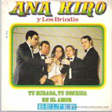 Discos de vinilo: ANA KIRO Y LOS BRINDIS - TU MIRADA ,TU SONRISA ** BELTER 1970. Lote 15483501