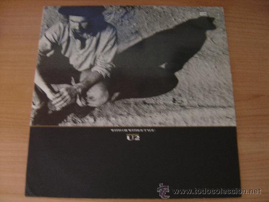Discos de vinilo: U2- WITH OR WITHOUT YOU (1987) RARO MAXI SINGLE TAMA&Ntilde;O LP BONO THE EDGE ADAM CLAYTON MUY BUENA CONS