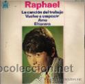 Discos de vinilo: RAPHAEL / LA CANCION DEL TRABAJO - Foto 1