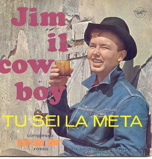 Disques de vinyle: GEN ROSSO SINGLE PORTADA DOBLE CARA A JIM IL COW BOY  ITALIA SINGLE