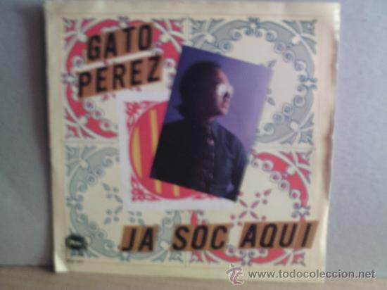 Discos de vinilo: GATO PEREZ ---- JA SOC AQUI - Foto 1