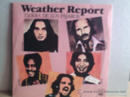 Discos de vinilo: WEATHER REPORT ----- TIERRA DE LOS PAJAROS - Foto 1