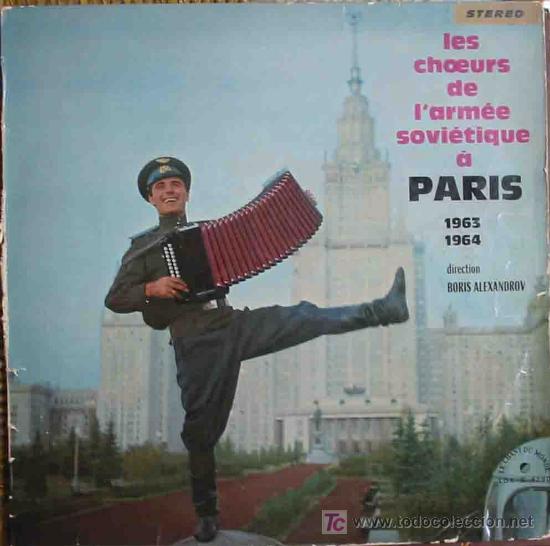 Discos de vinilo: LES CHOEURS DE L'ARM&Eacute;E SOVI&Eacute;TIQUE A PARIS 1963 - 1964. Dir Boris Alexandrov. Le chant du monde LDX