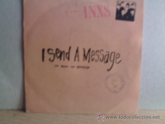 Discos de vinilo: INXS ----- I SEND A MESSAGE - Foto 1