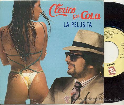 Disques de vinyle: SINGLE 45 RPM / CLERICO CON LA COLA / LA PELUSITA /// EDITADO POR SERDISCO