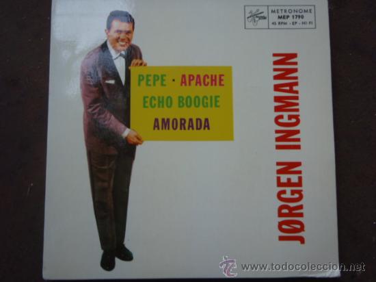 Discos de vinilo: JORGEN INGMANN (PEPE - APACHE - ECHO BOOGIE - AMORADA) EP45 METRONOME - Foto 1