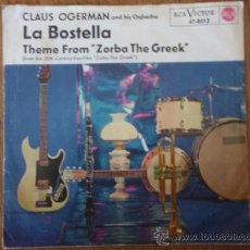 Discos de vinilo: 'ZORBA THE GREEK' CLAUS OGERMAN AND HIS ORCHESTRA (ZORBA THE GREEK - LA BOSTELLA) SINGLE45 RCA