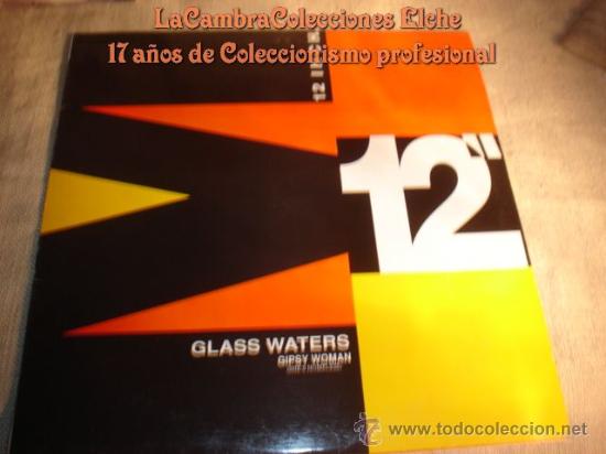 Discos de vinilo: DISCO MAXI SINGLE - 12 INCH GLAS WATERS - Foto 1