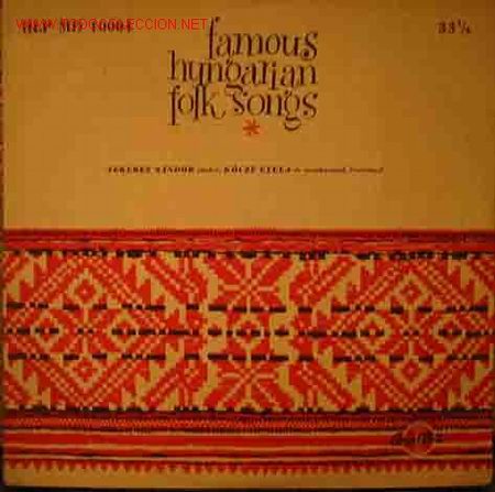 Discos de vinilo: FAMOUS HUNGARIAN FOLK SONGS - Foto 1