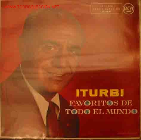 Dischi in vinile: ITURBI : Favoritos de todo el Mundo