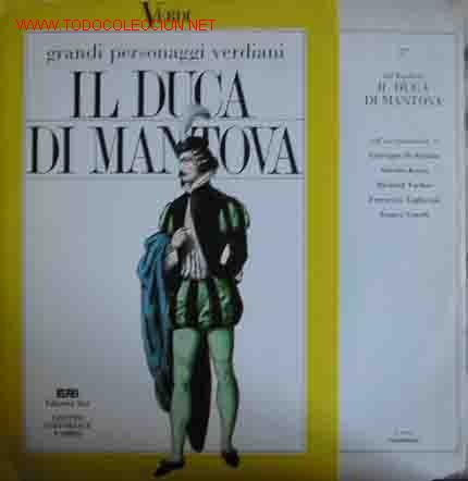 Discos de vinilo: Grandi Personaggi Verdiani : IL DUCA DI MANTOVA