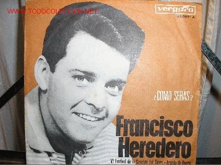 Discos de vinilo: FRANCISCO HEREDERO  &iquest;C&oacute;mo ser&aacute;s? / Mariola - Foto 1