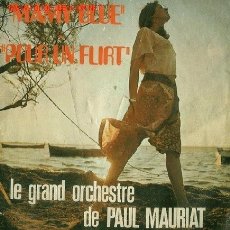Discos de vinilo: DISCO SENCILLO DE VINILO DE LA GRAN ORQUESTA DE PAUL MAURIAT: MAMY BLUE Y POUR UN FLIRT. DE PHONOGRA