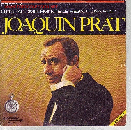 Discos de vinilo: JOAQUIN PRAT DISCO SINGLE - Foto 1