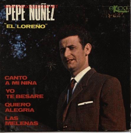 Discos de vinilo: Pepe Nu&ntilde;ez - El Lore&ntilde;o - - Foto 1