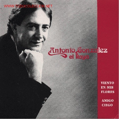 Discos de vinilo: Antonio Gonzalez  - El raya - - Foto 1